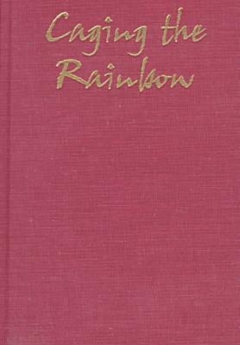 Caging the Rainbow