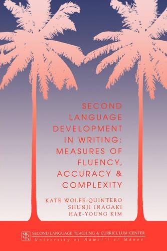 Second Language Development in Writing