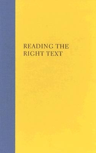 Reading the Right Text