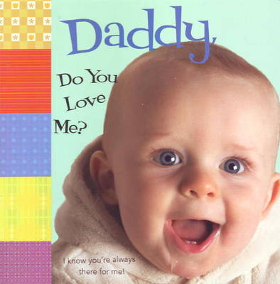 Daddy, Do You Love Me?