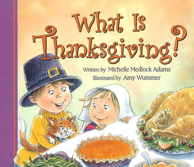What is Thanksgiving?