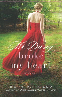 Mr Darcy Broke My Heart