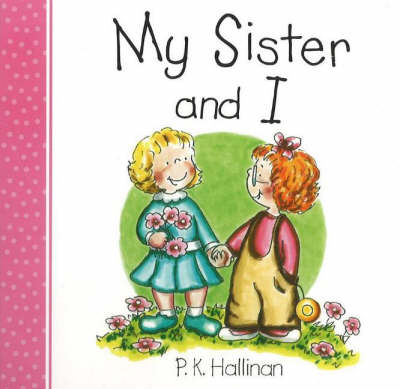 My Sister and I