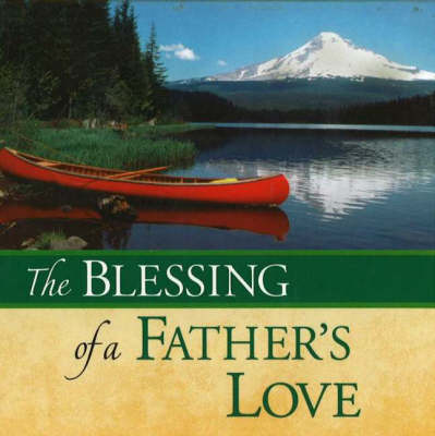 Blessing of a Father's Love