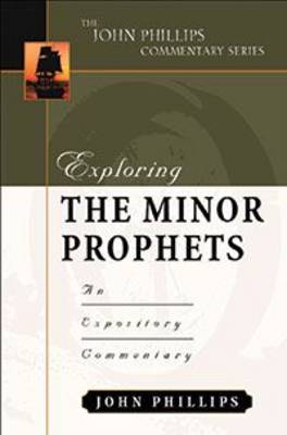 Exploring the Minor Prophets