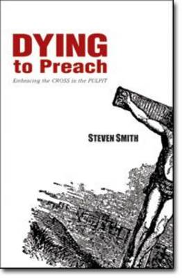 Dying to Preach