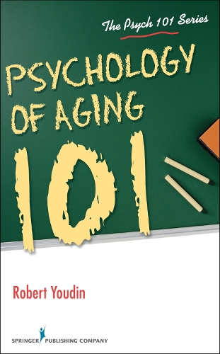 Psychology of Aging 101