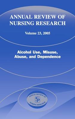 Annual Review of Nursing Research, Volume 23, 2005