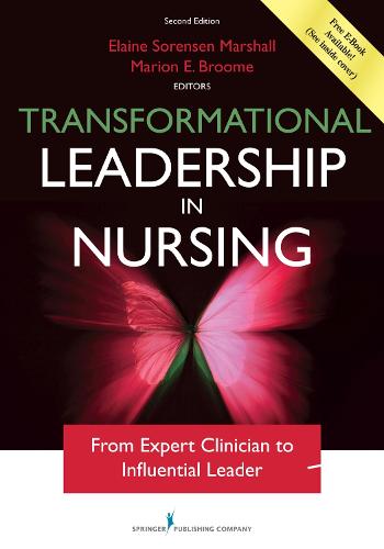 Transformational Leadership in Nursing