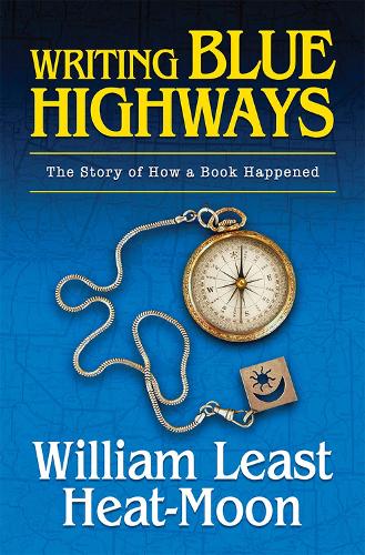 Writing BLUE HIGHWAYS