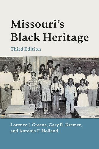 Missouri’s Black Heritage, Third Edition