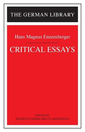 Critical Essays: Hans Magnus Enzensberger