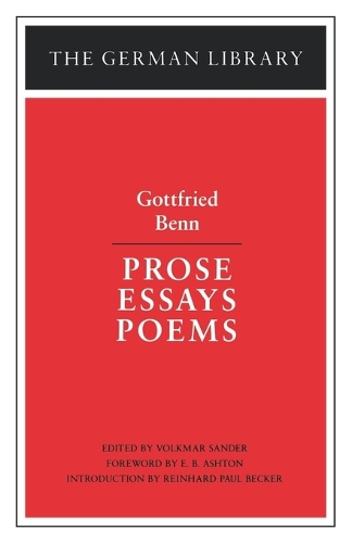 Prose Essays Poems: Gottfried Benn