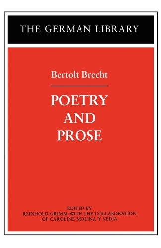 Poetry and Prose: Bertolt Brecht