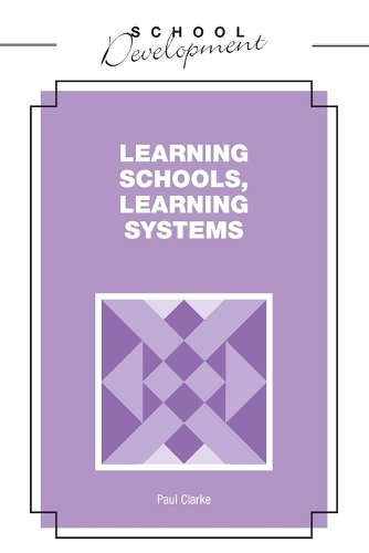Learning Schools, Learning Systems