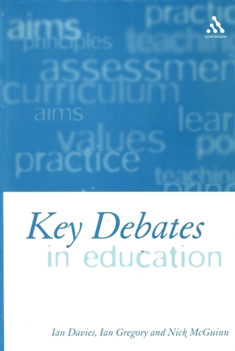 Key Debates in Education