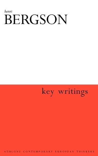 Henri Bergson: Key Writings