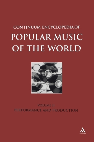 Continuum Encyclopedia of Popular Music of the World, Volume 2