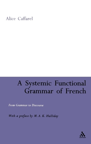 A Systemic Functional Grammar of French
