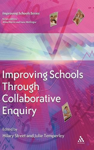 Improving Schools Through Collaborative Enquiry