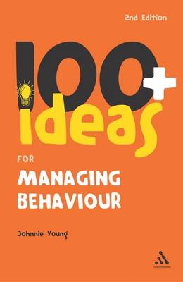 100+ Ideas for Managing Behaviour