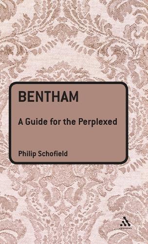 Bentham: A Guide for the Perplexed