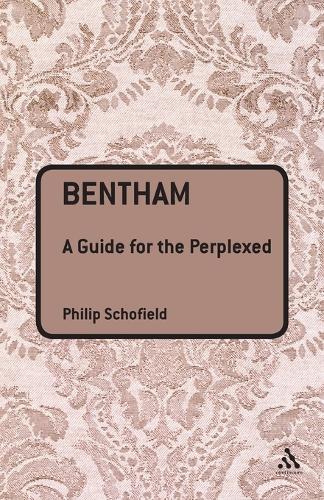 Bentham: A Guide for the Perplexed
