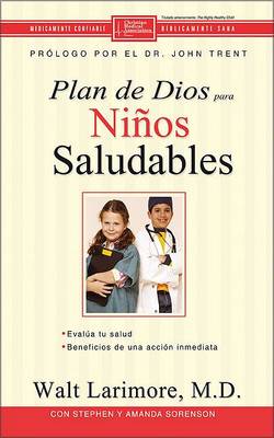 El Plan De Dios Para Ninos Saludables