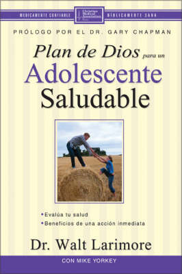 El Plan De Dios Para Adolescentes Saludables