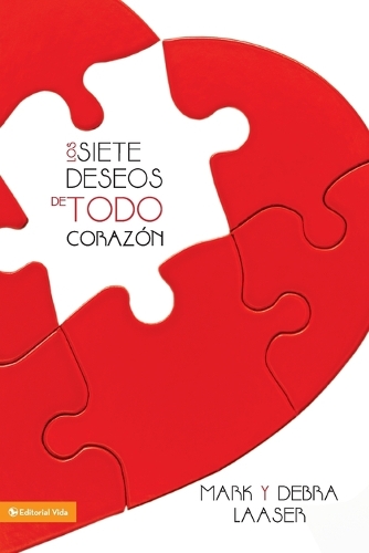 Una siete deseos de todo coraz��n Softcover Seven Desires of Every Heart