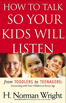 How to Talk So Your Kids Will Listen
