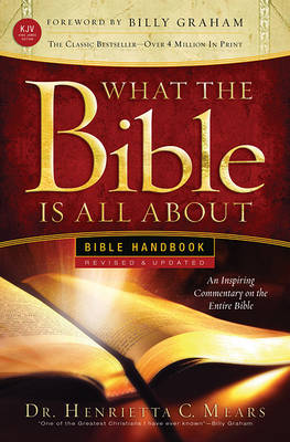 What the Bible Is All about Handbook-Revised-KJV Edition