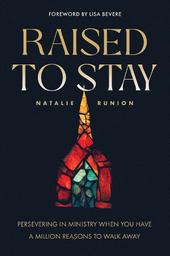 Raised to Stay