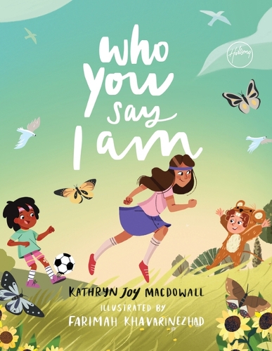 Who You Say I Am