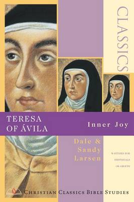 Teresa of Avila - Inner Joy