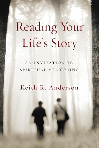 Reading Your Life`s Story – An Invitation to Spiritual Mentoring