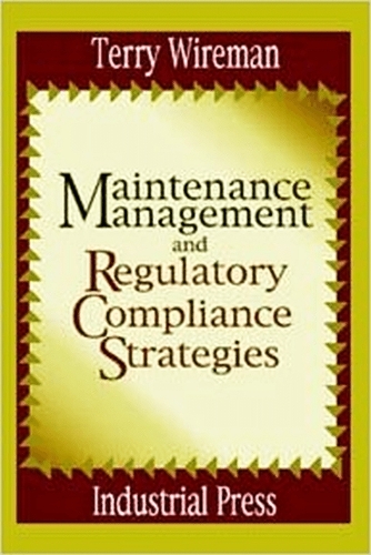 Maintenance Management and Regulatory Compliance Strategies