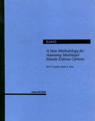 A New Methodology for Assessing Multilayer Missile Defense Options