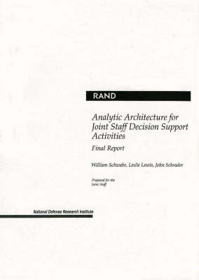 Analytic Architecture for Joint Staff Decision Support Activities