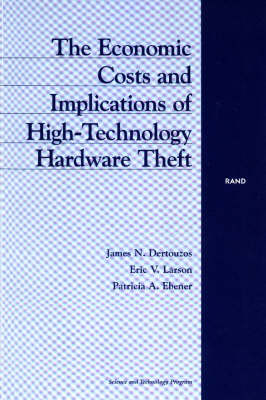 The Economic Costs and Implications of High-technology Hardware Thefts
