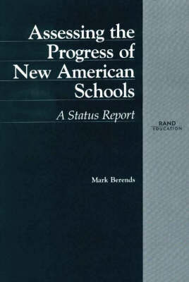 Assessing the Progress of New American Schools