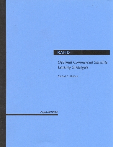 Optimal Commercial Satellite Leasing Strategies