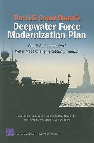 The U.S. Coast Guard's Deepwater Force Modernization Plan