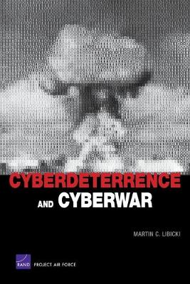 Cyberdeterrence and Cyberwar