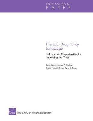 The U.S. Drug Policy Landscape