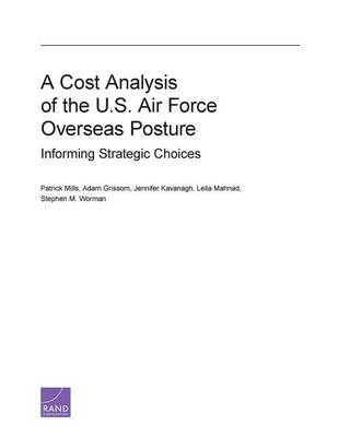 A Cost Analysis of the U.S. Air Force Overseas Posture