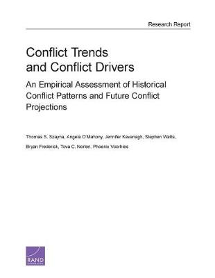 Conflict Trends and Conflict Drivers