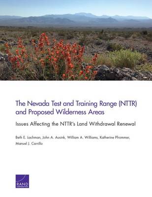 The Nevada Test and Training Range (Nttr) and Proposed Wilderness Areas