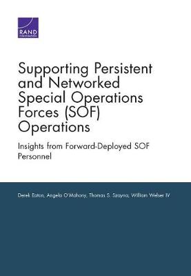 Supporting Persistent and Networked Special Operations Forces (Sof) Operations