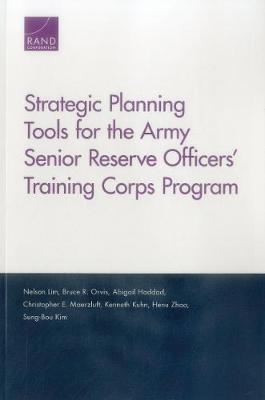 Strategic Planning Tools for the Army Senior Reserve Officers' Training Corps Program
